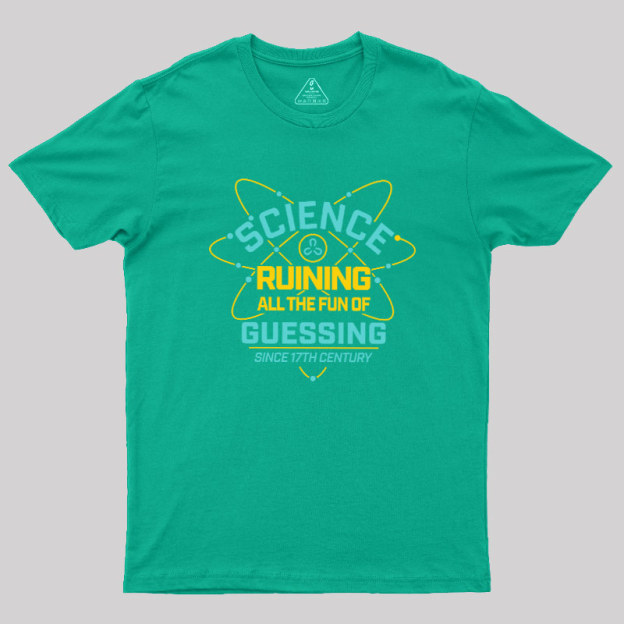 Fun Ruined by Facts Geek T-Shirt