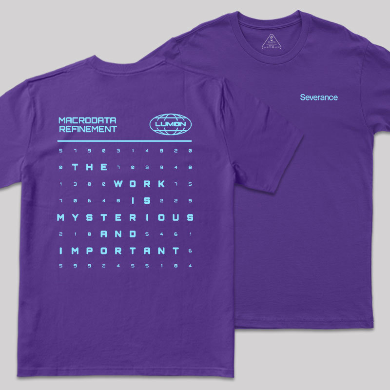 Severance The Work Is Mysterious & Important Geek T-Shirt