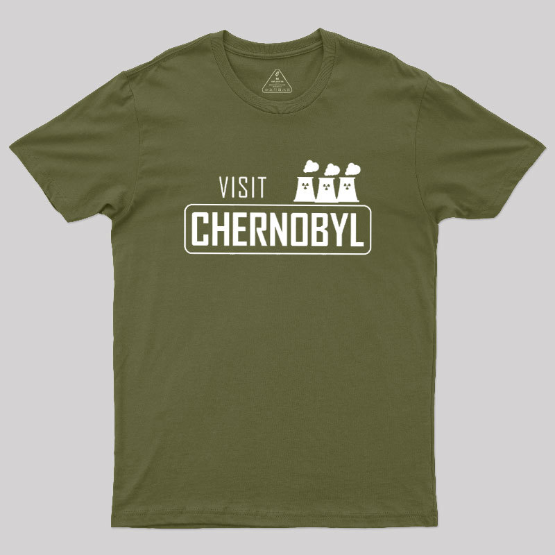 Visit Chernobyl Geek T-Shirt
