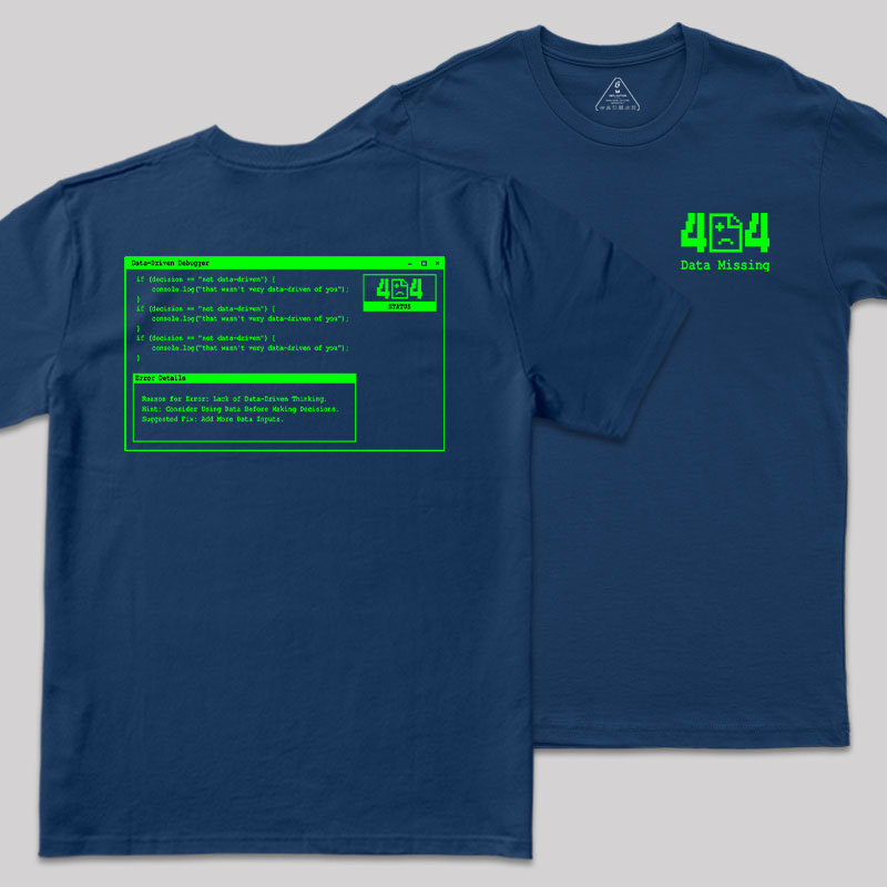Data Missing Front and Back Printing Geek T-Shirt