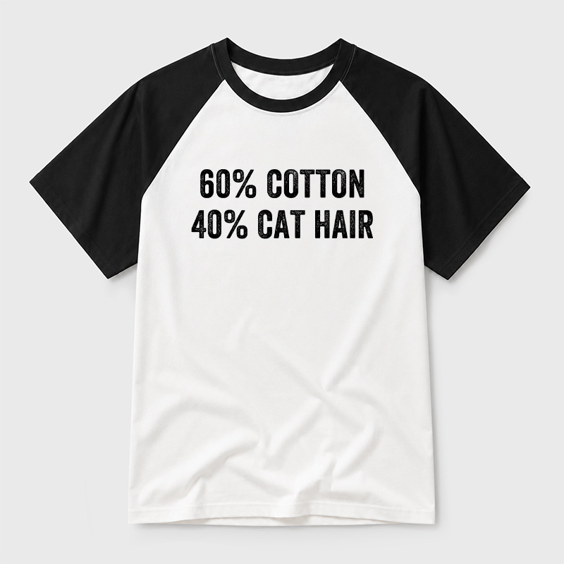 60 Cotton 40 Cat Hair Geek Retro Raglan T-Shirt