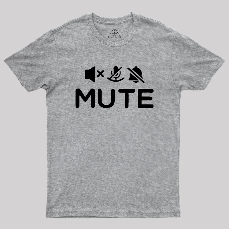 Mute Humour Geek T-Shirt