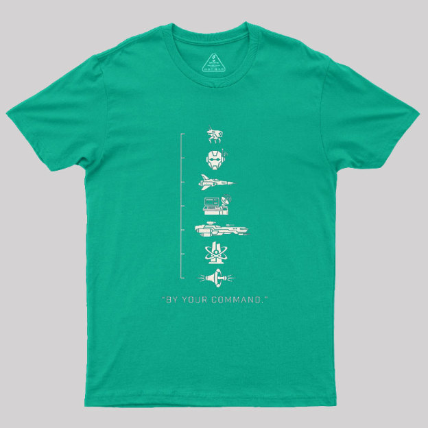 By Your Command Geek T-Shirt