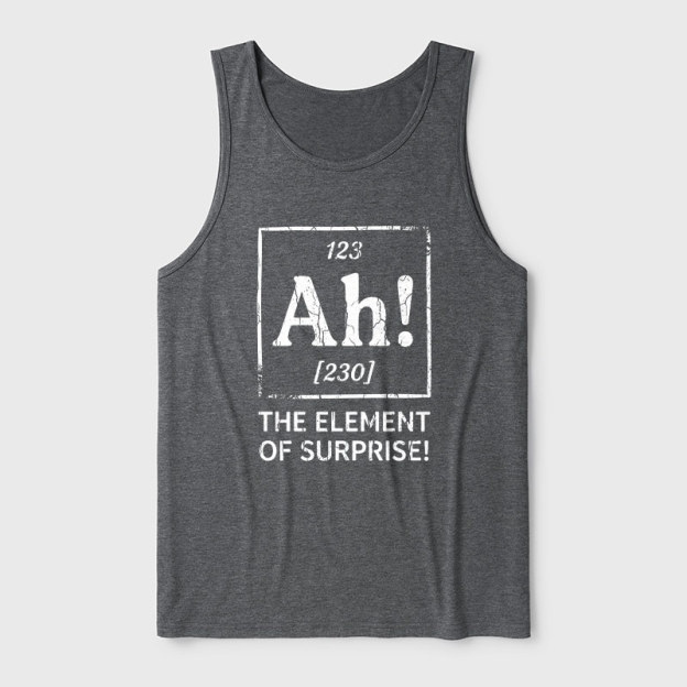 Ah! The Element Of Surprise Ultra Soft Heather Tank