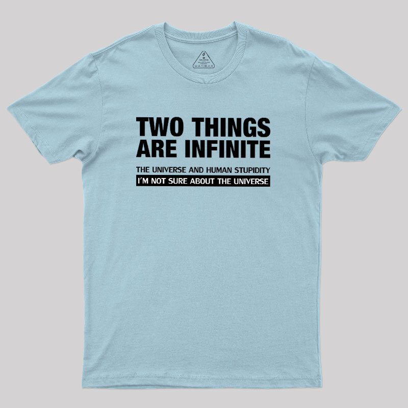 Infinite Stupidity Geek T-Shirt