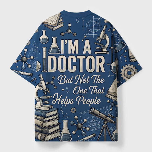 I'm a Doctor Print T-Shirt