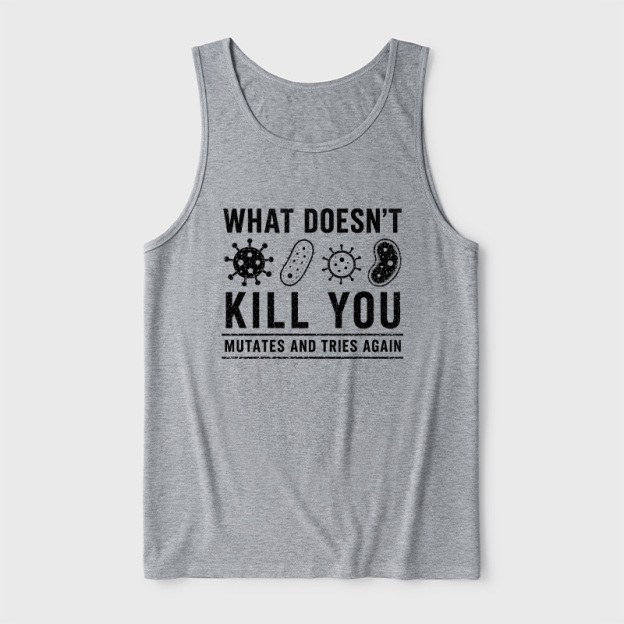 What Doesn't Kill You Mutates And Tries Again Science Ultra Soft Heather Tank