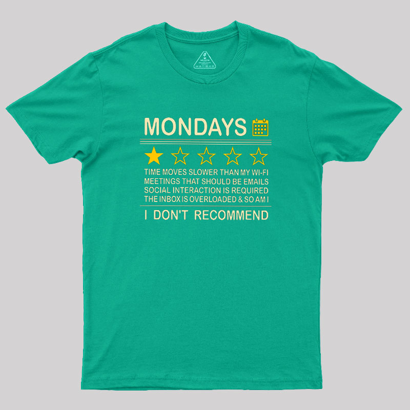Mondays Geek T-Shirt