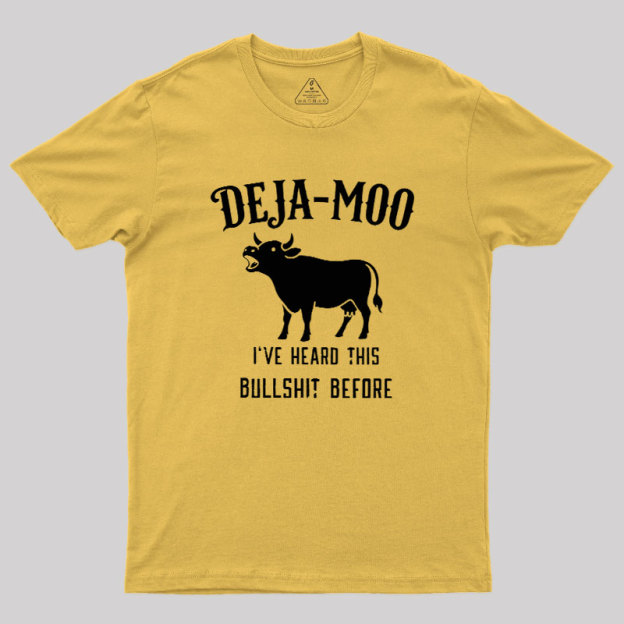 Deja-Moo Geek T-Shirt