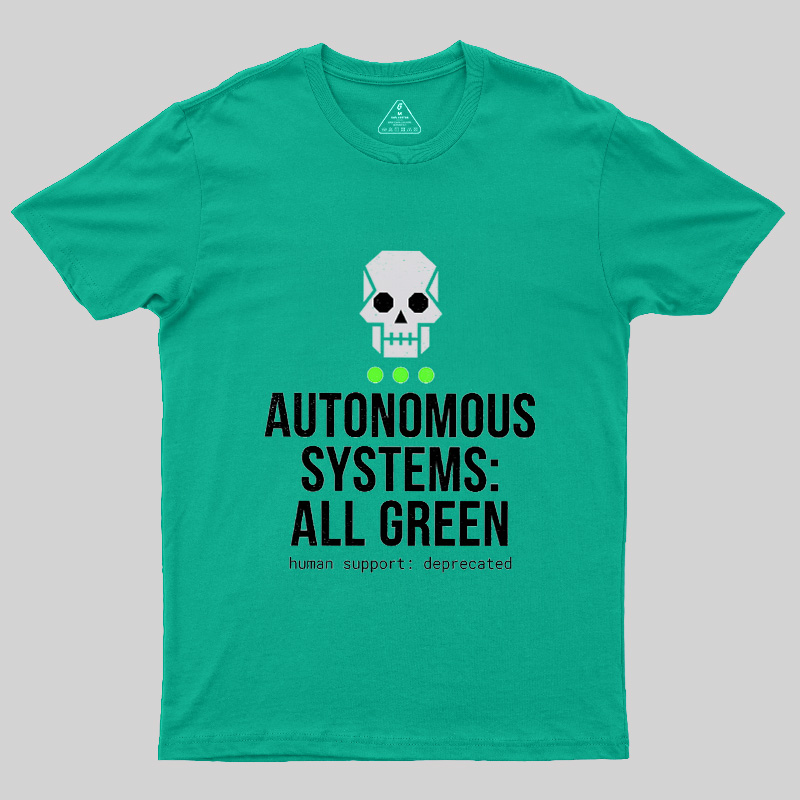 Autonomous Systems All Green Geek T-Shirt