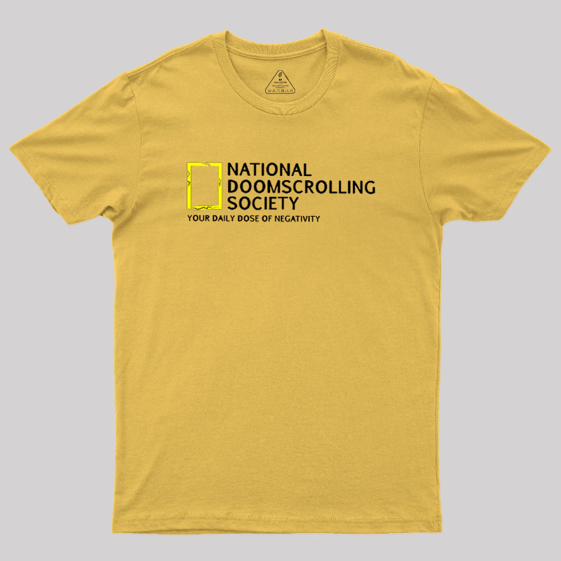 National Doomscrolling Society Geek T-Shirt
