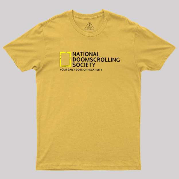 National Doomscrolling Society Geek T-Shirt