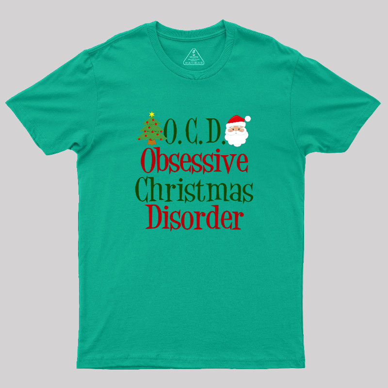 Geeksoutfit Cute Obsessive Christmas Disorder Geek T-Shirt for Sale