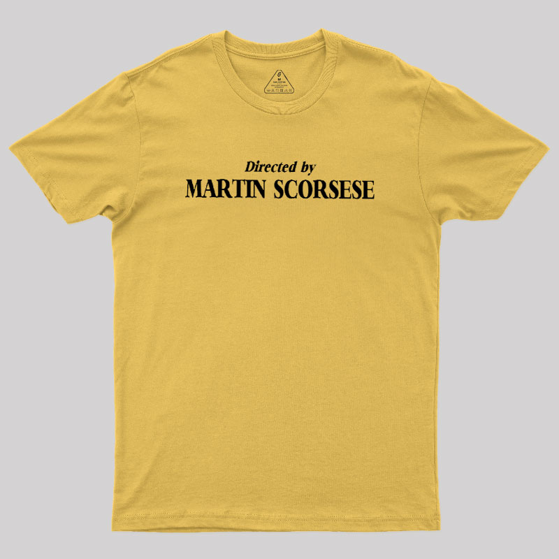 Directed by Martin Scorsese Geek T-Shirt