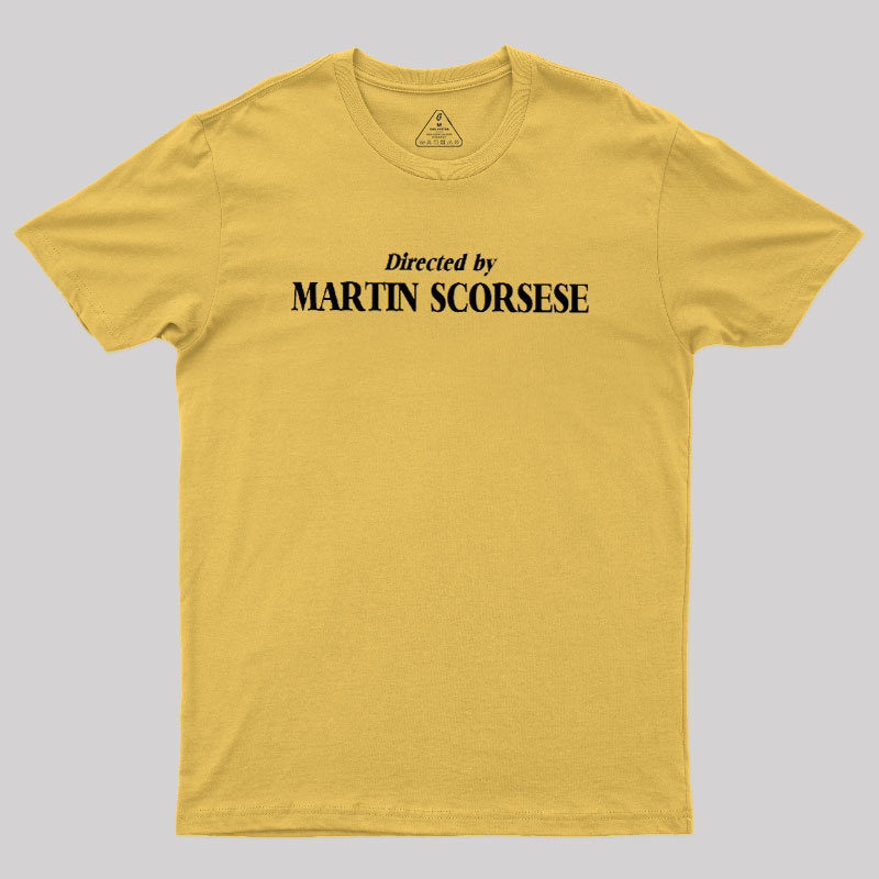 Directed by Martin Scorsese Geek T-Shirt