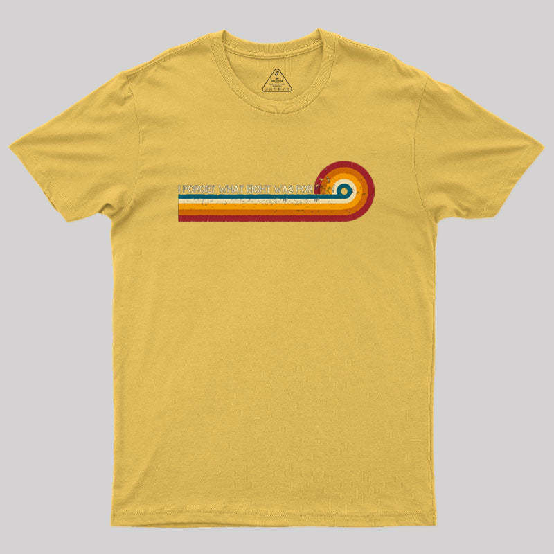 Retro Stripes Funny Saying I Forget What Eight Was For Geek T-Shirt
