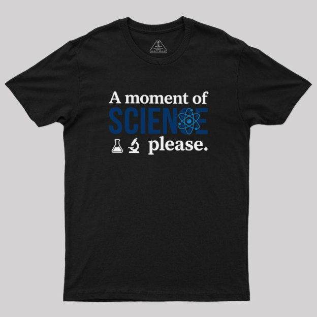 The?Science?Moment Geek T-Shirt