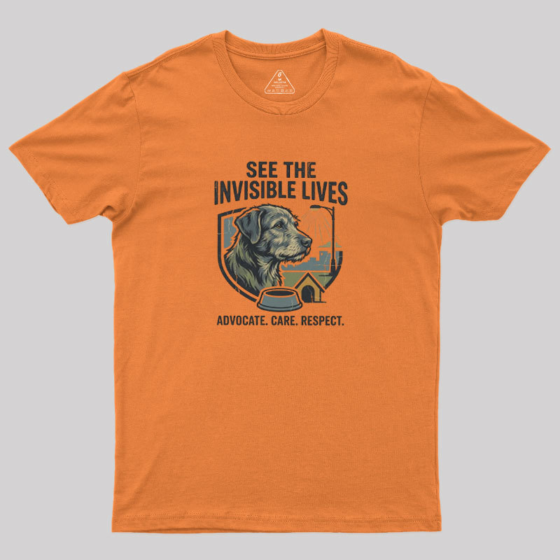 See The Invisible Lives Geek T-Shirt