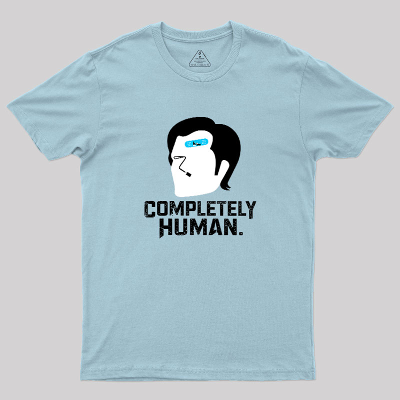 Completely Human Geek T-Shirt