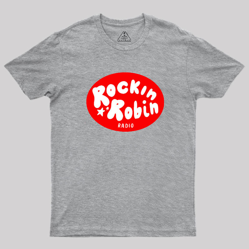 Rockin Robin Geek T-Shirt