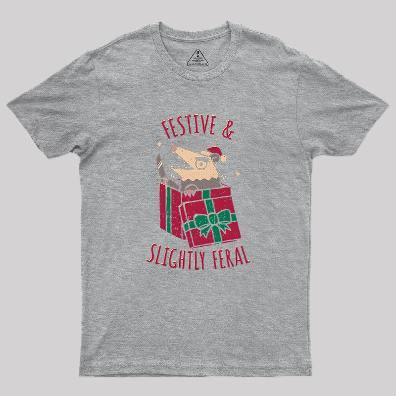 Festive & Slightly Feral Geek T-Shirt