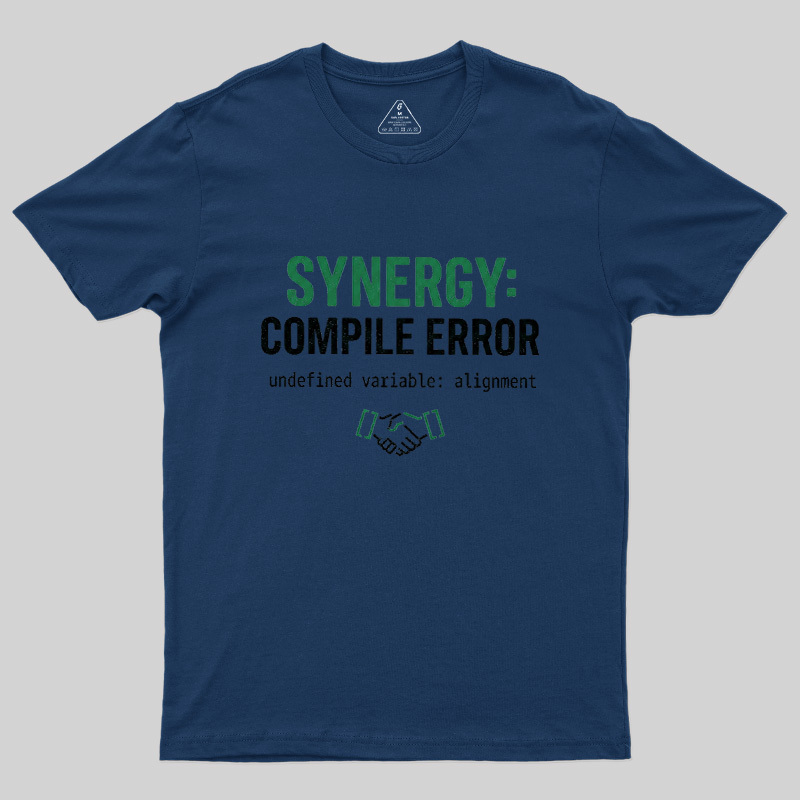 Synergy Compile Error Geek T-Shirt