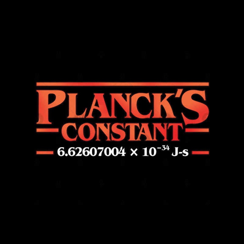 Planck is Constant Geek T-Shirt