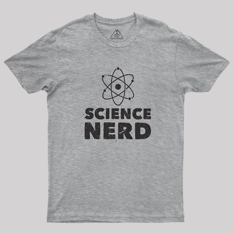 Science Nerd Geek T-Shirt