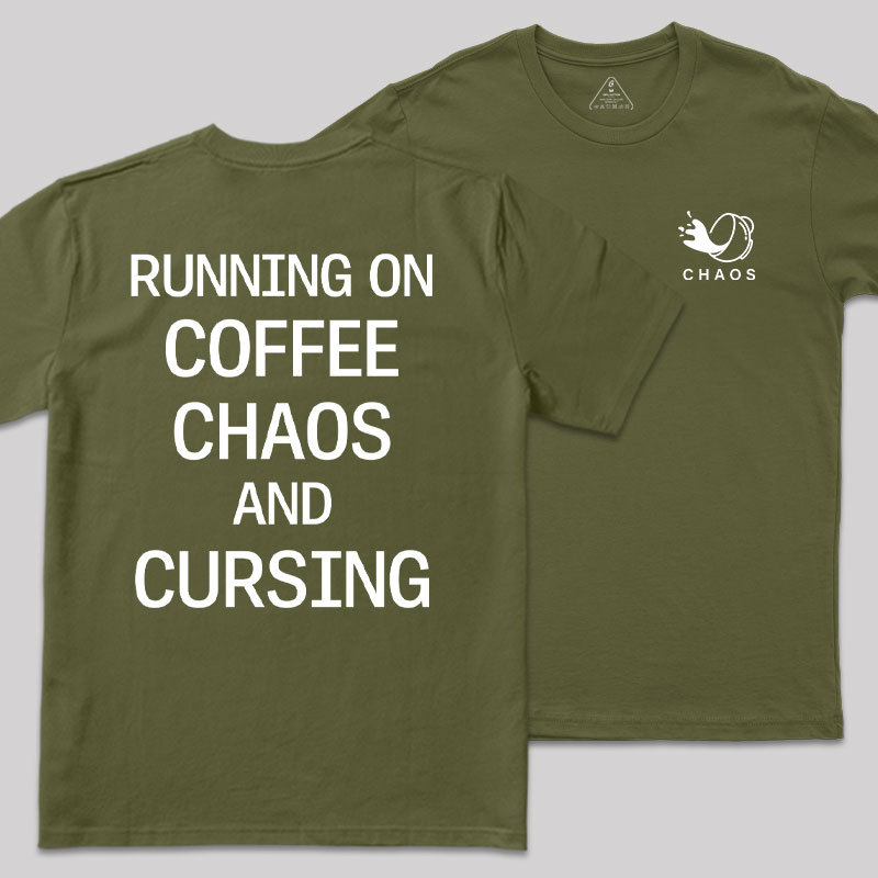 Coffee & Chaos Front And Back Printing Geek T-Shirt