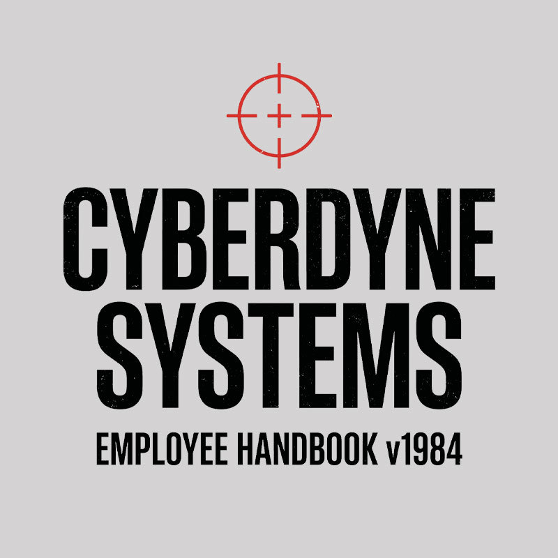 Cyberdyne Systems Employee Handbook Geek T-Shirt