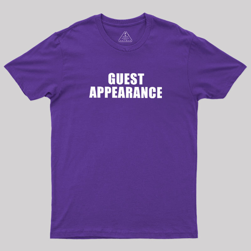 Guest Appearance Geek T-Shirt