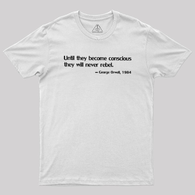 Before Rebellion Geek T-Shirt