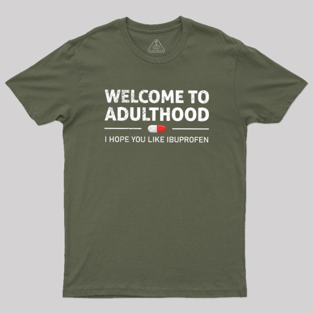 Adulthood T-Shirt