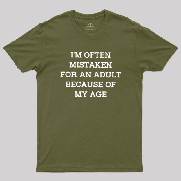 Mistaken For An Adult Geek T-Shirt