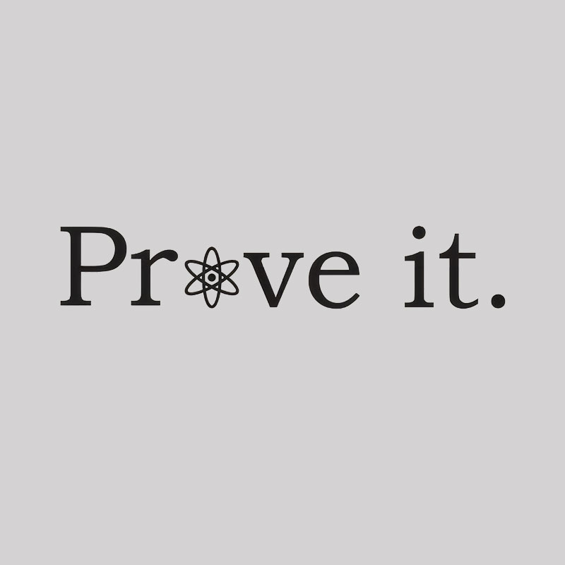 Prove It Geek T-Shirt
