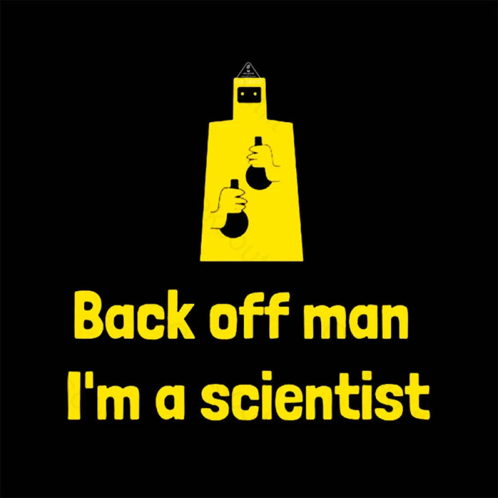Back Off Man I’m A Scientist T-Shirt