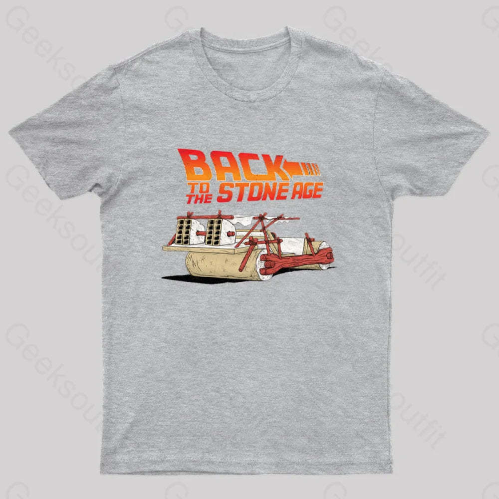 Back To The Stone Age Geek T-Shirt Grey / S