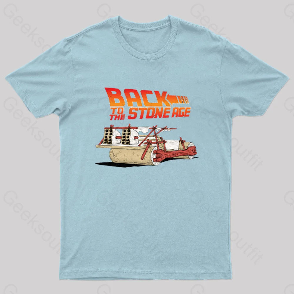 Back To The Stone Age Geek T-Shirt Light Blue / S