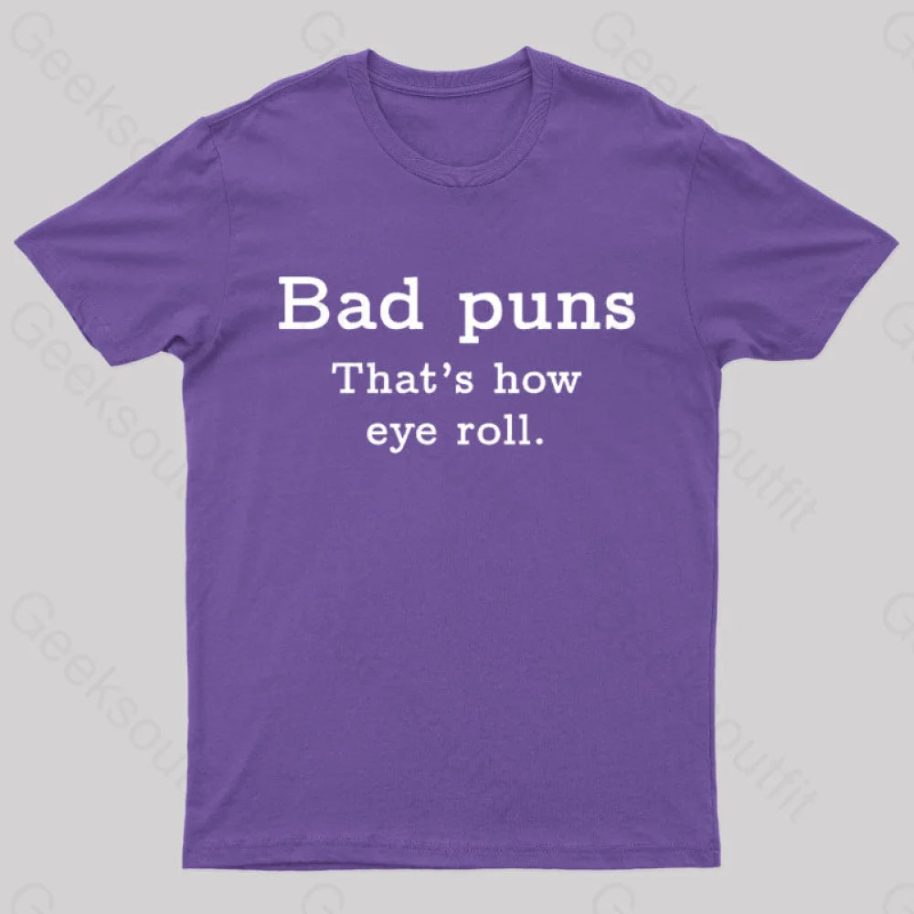 Bad Puns That’s How Eye Roll Nerd T-Shirt Purple / S