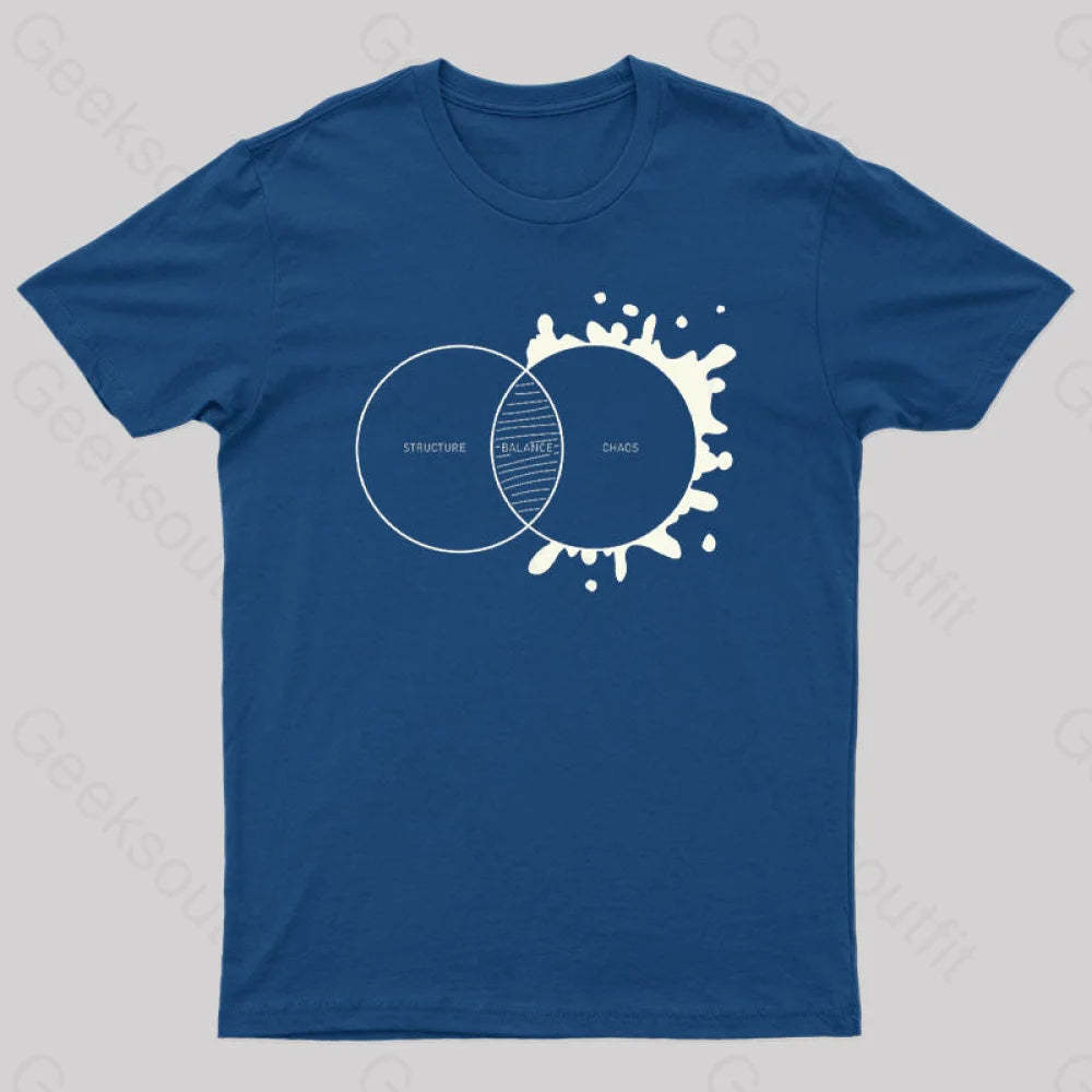 Balance Between Structure And Chaos Geek T-Shirt Navy / S