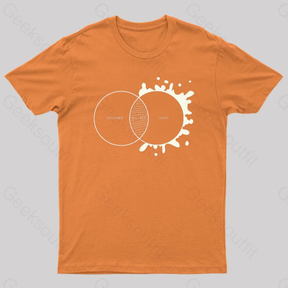 Balance Between Structure And Chaos Geek T-Shirt Orange / S
