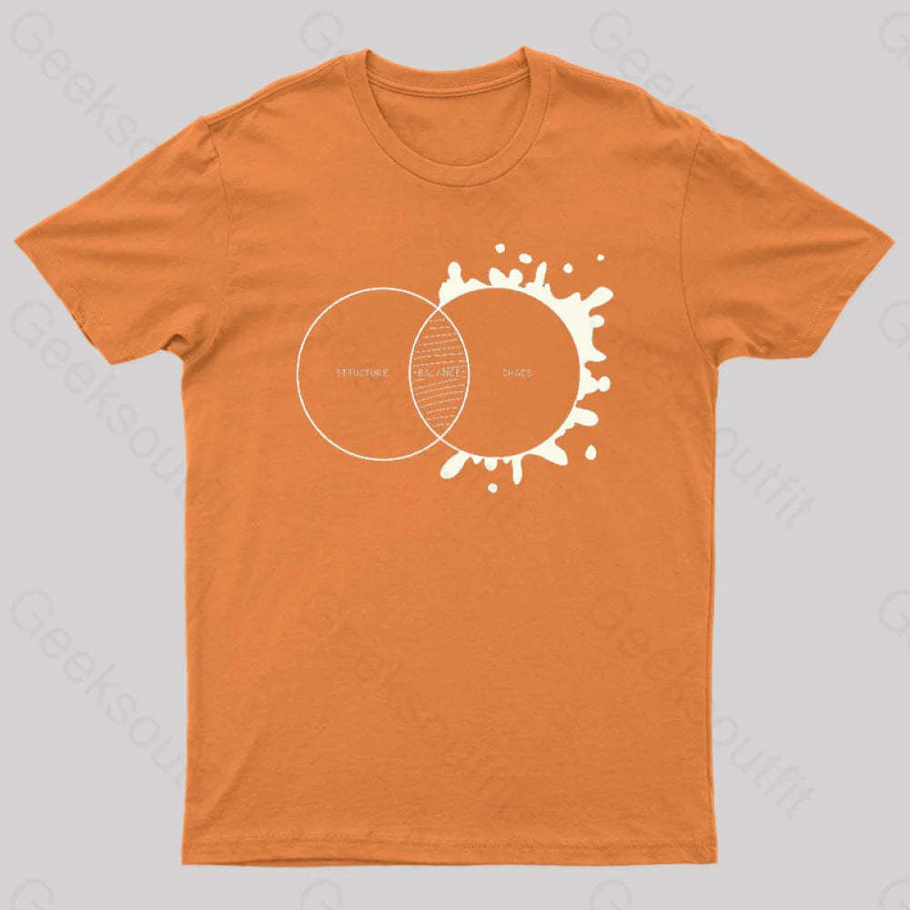Balance Between Structure And Chaos Geek T-Shirt Orange / S