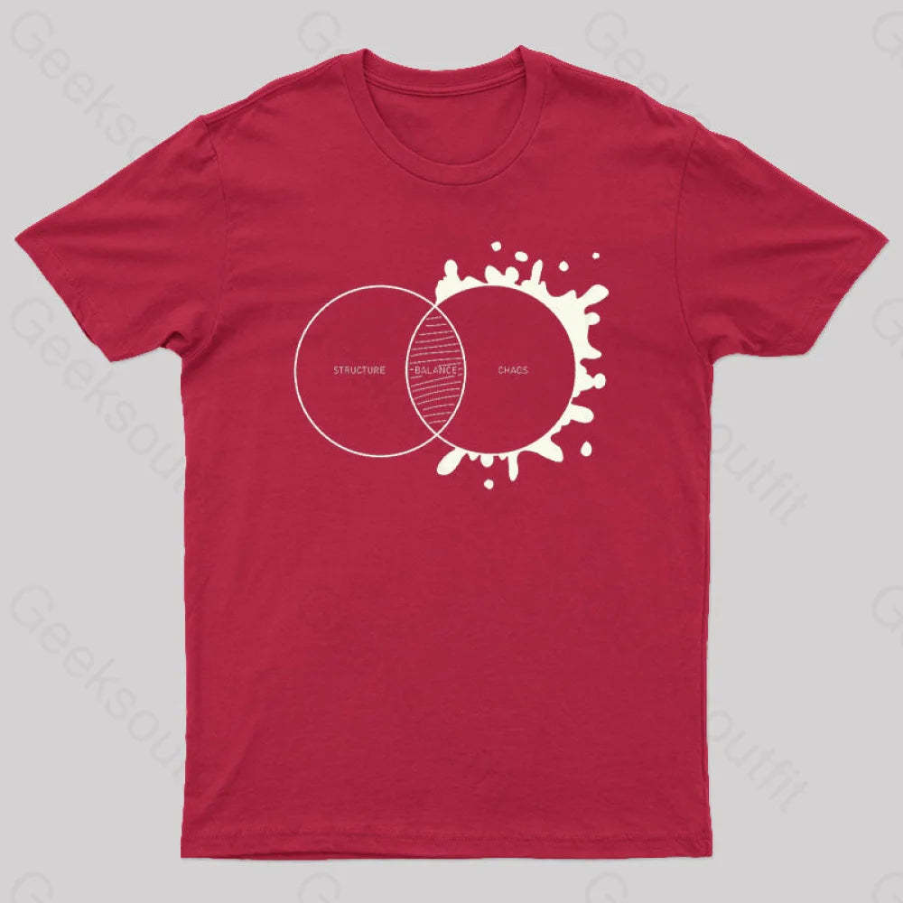 Balance Between Structure And Chaos Geek T-Shirt Red / S