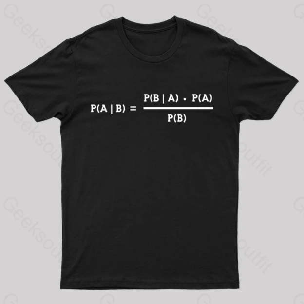 Bayes Theorem Nerd T-Shirt Black / S