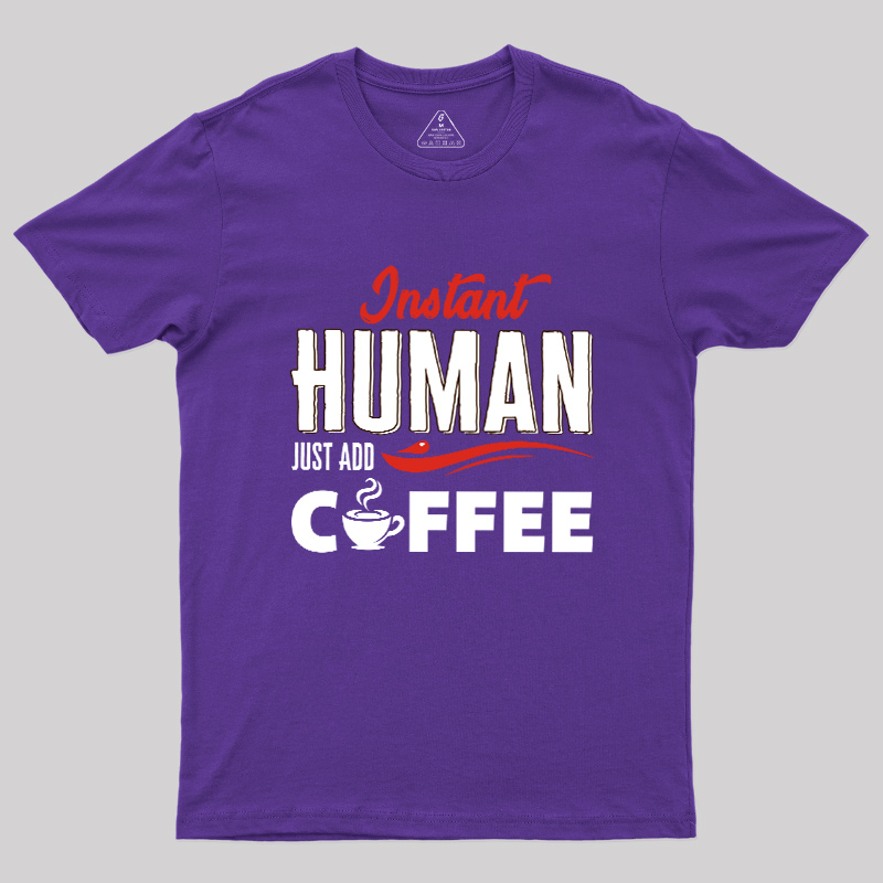 Human After Coffee Geek T-Shirt