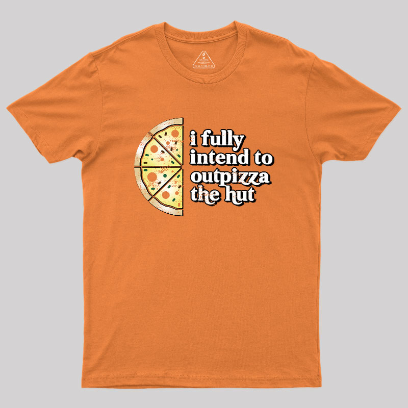 Out-Pizza'd Geek T-Shirt