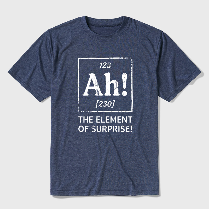 Ah! The Element of Surprise Ultra Soft Heather Tee