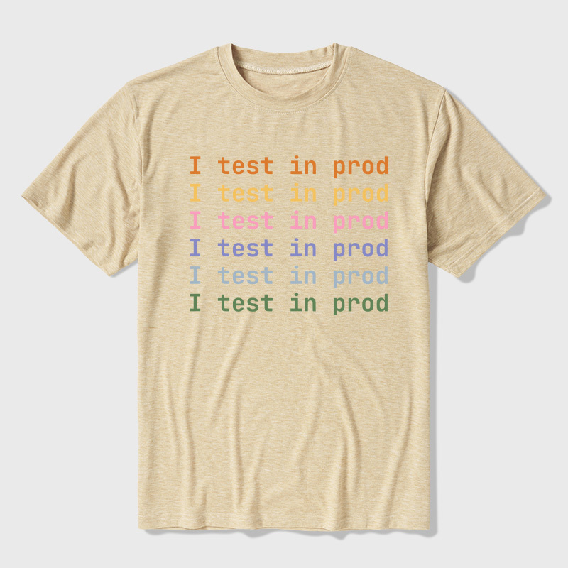 I Test In Prod Ultra Soft Heather Tee