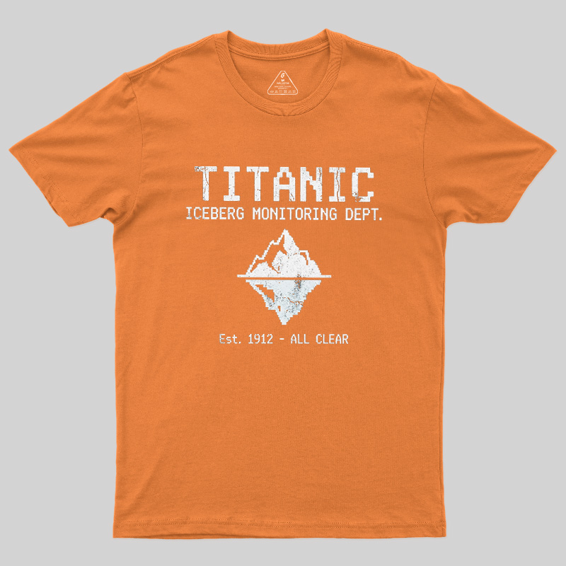 Titanic Iceberg Monitoring Dept Geek T-Shirt