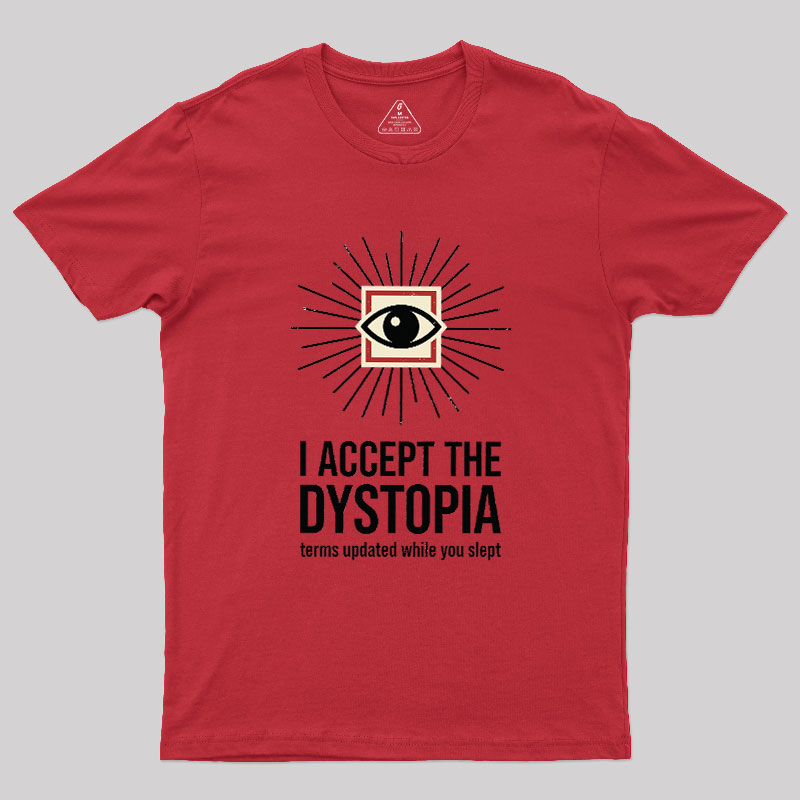 Dystopia User Agreement Geek T-Shirt